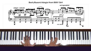 Bach / Busoni Adagio from BWV 564 Piano Tutorial