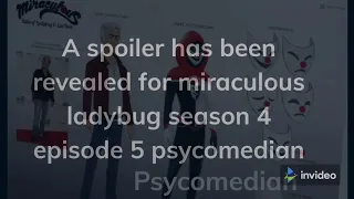 (SPOILER!!) Psychomedian spoiler for miraculous ladybug season 4 episode 5