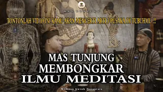 MANTRA MEDITASI KEKAYAAN, AWET MUDA DAN KESEHATAN #mastunjung #meditasi #kejawen #nusantara