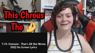 Reacting To T.I. Featuring Eminem - That's All She Wrote