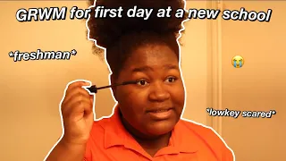 GRWM for my first day at a NEW SCHOOL! *freshman*