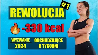 WYZWANIE Odchudzające REWOLUCJA 🔥Trening 1 -330 KCAL