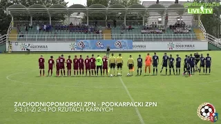 Turniej o puchar im Kazimierza Górskiego: Zachodniopomorski ZPN Podkarpacki ZPN 3-3 (k 2-4)