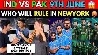 INDIA VS PAKISTAN 😱 9 JUNE CLASH OF KINGS😱|WHO WILL WIN T20 WORLD CUP😱| REAL TALKS