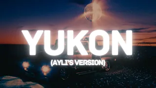 Joji - YUKON (Ayli's Version)