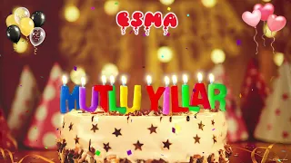 ESMA iyi ki doğdun -  Mutlu Yıllar