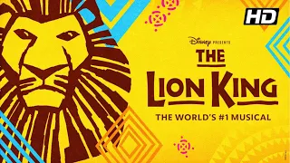 The Lion King | Broadway | 2021 | HD