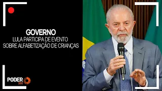 Ao vivo: Lula participa de evento sobre alfabetização de crianças