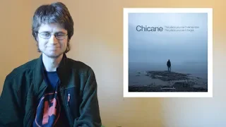 Chicane - The Place You Can't Remember, The Place You Can't Forget (Album Review & Catalog In Brief)