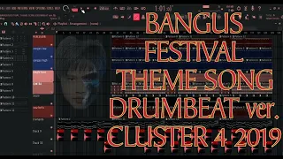 BANGUS FESTIVAL THEME SONG DRUMBEAT ver. CLUSTER 4 2019 (LABZ KIE)