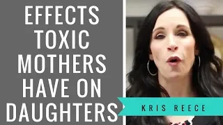 The Effects Toxic Mothers Have on Daughters-Christian Counseling