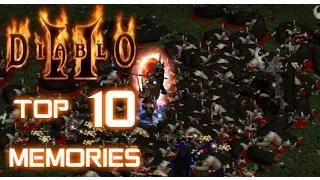 Top 10 Diablo 2 Memories of the Past