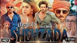 Shehzada  2023 Full Movie in Hindi Hd | Kartik Aaryan , Kriti sanon , Paresh Rawal | Latest movies