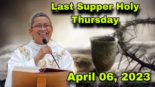 April 6, 2023🙏 Last Supper Holy Thursday Special 🤣 Kataw-anan  Gi Gihapon kaayu 🤣 | Fr Ciano Ubod