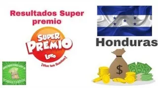 RESULTADOS SUPER PREMIO HONDURAS DEL DIA SÁBADO 23 DE ABRIL DEL 2022