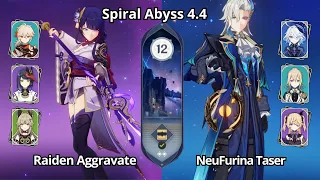 C0 Raiden Aggravate & C0 Neuvillette Furina Taser - Spiral Abyss 4.4 Floor 12 Genshin Impact