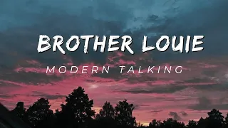 Modern Talking - Brother Louie (lyrics)