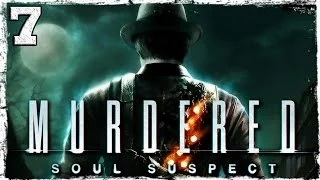 Murdered: Soul Suspect. #7: Обыск в кабинете Бакстера.