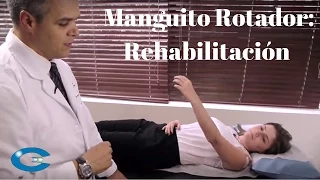 Manguito Rotador: Rehabilitación
