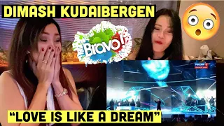 DIMASH KUDAIBERGEN - LOVE IS LIKE A DREAM - REACTION