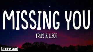 FR!ES & LIZOT - Missing You (Lyrics) #SlapHouse