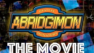 Abridgimon the Movie (Digimon TFS Abridged)