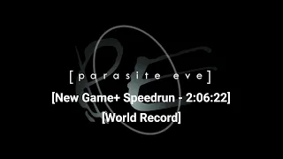 Parasite Eve New Game+ Speedrun - 2:06:22 (World Record)