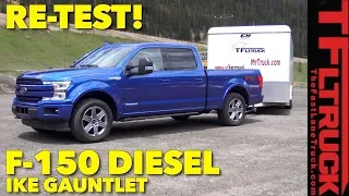 Re-Test: 2018 Ford F150 Diesel takes on the World's Toughest Towing Test AFTER DNF