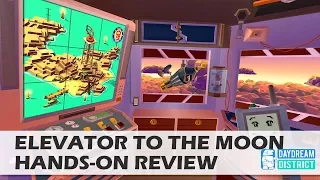 Best Elevator Ever: Elevator To The Moon for Daydream VR Hands-On Review