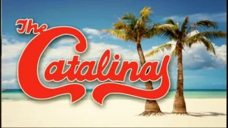 Summertimes Calling Me   The Catalinas