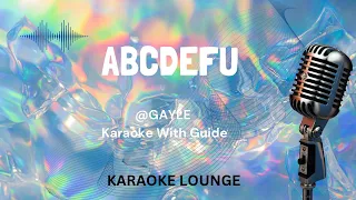 ABCDEFU -GAYLE  Karaoke with lyrics & guide