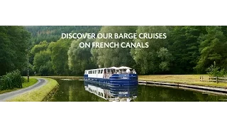 Canal barge cruises in France