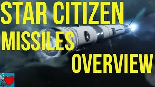 Star Citizen - Missiles Guide