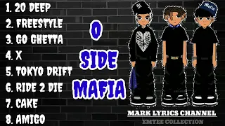 O Side Mafia Best Songs | Nonstop songs | OPM SONGS | TAGALOG RAP | 20 DEEP