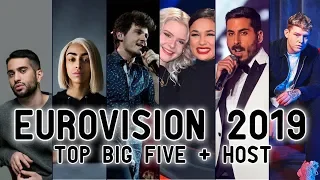 EUROVISION 2019 |  MY TOP 6 - BIG FIVE + HOST