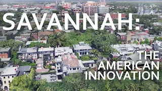 Savannah - The American Innovation!