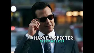 [4K] Harvey Specter | Sleepwalker