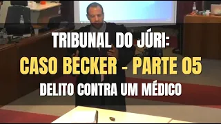 🔴 TRIBUNAL DO JÚRI - CASO BECKER - DIA 5