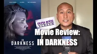 IN DARKNESS Movie Review (2018)