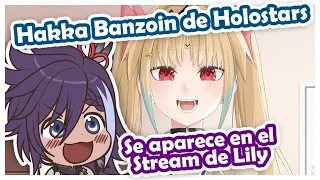 APARICIÓN INESPERADA de Hakka Banzoin en el stream de Lily Endou 【SEDAI ONE / HOLOSTARS】