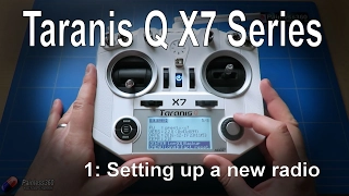(1/1) Taranis Q X7 Radio: Tips for setting up a new radio (from Banggood.com)