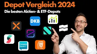 Depotvergleich 2024 - wer hat das beste Aktien und ETF Depot