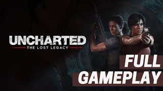Uncharted: The Lost Legacy Full Gameplay - No Commentary