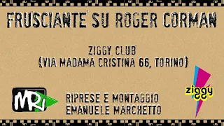 Federico Frusciante e Tommaso Nicolosi: Roger Corman (Ziggy Club - Torino - 22/12/2019)