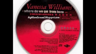 "Where Do We Go From Here" - Vanessa Williams (w/ dropdown lyrics)