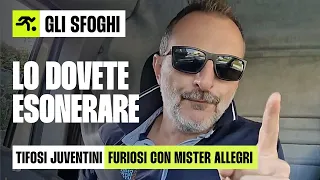 I TIFOSI JUVENTINI VOGLIONO L'ESONERO DI ALLEGRI: "CHI LO DIFENDE È UN INDEGN0!"