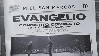 EVANGELIO - CONCIERTO COMPLETO - MIEL SAN MARCOS - VIDEO OFICIAL - En vivo desde Los Angeles CA -