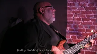 James Ross @  (Bassist) John King - "Pharaoh Of Funk Bass Solo" - www.Jross-tv.com (St. Louis)