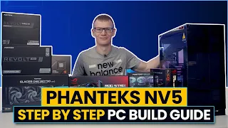 Phanteks NV5 Build - Step by Step Guide