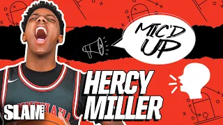 Hercy Miller MIC'D UP Just Like His Dad Master P - An Absolute Hooper | SLAM Practice